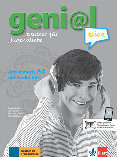 geni@l klick A2: Deutsch für Jugendliche. Arbeitsbuch mit 2 Audio-CDs (geni@l klick: Deutsch als Fremdsprache für Jugendliche) von Klett
